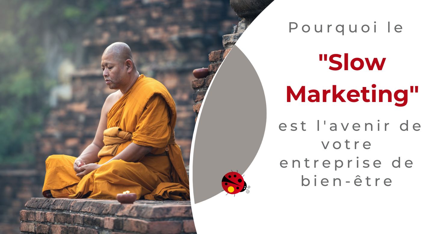 Atelier offert par Osez Percer Pourquoi le slow marketing est l'avenir de votre entreprise de bien-être