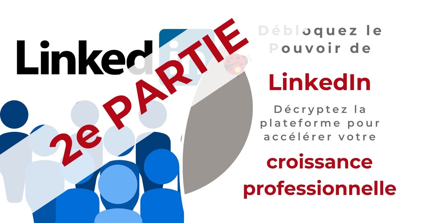 Maîtrisez le Contenu et l'Audience sur LinkedIn : Élevez votre présence au niveau supérieur