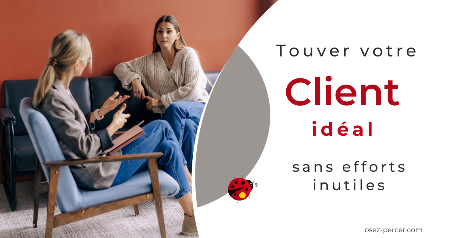 Vous n’avez pas besoin de crier plus fort, de baisser vos prix ou de vous épuiser sur Instagram pour attirer les bons clients